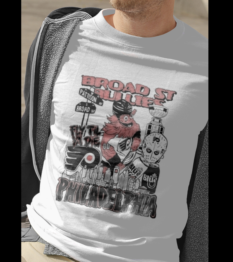 Broad St Bullies Fly Til Ya Die Philadelphia Flyers Gritty T-Shirt