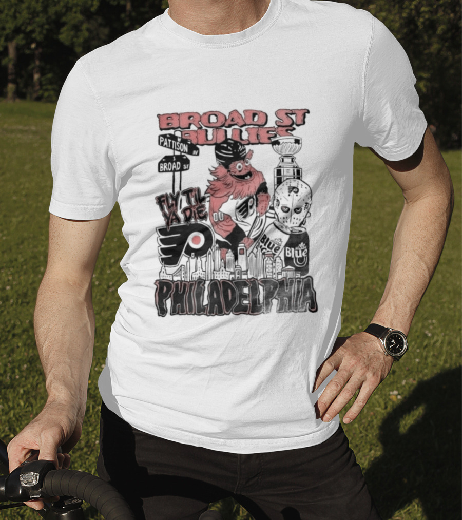 Broad St Bullies Fly Til Ya Die Philadelphia Flyers Gritty T-Shirt