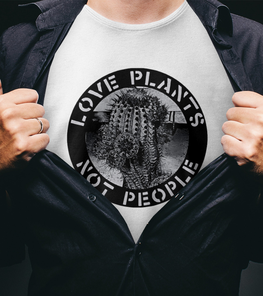 Love Plants Not People Cactus Black And White T-Shirt