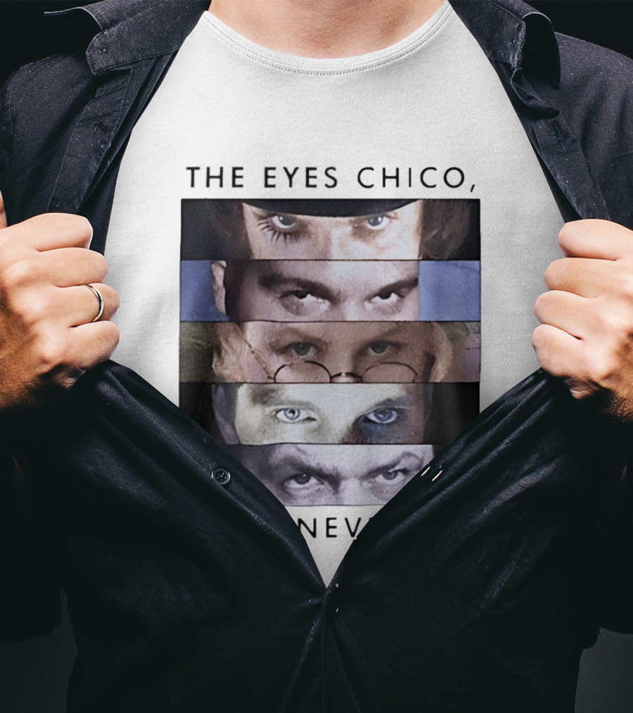 The Eyes Chico They Never Lie Famous Movie Quote Eyes Collage T-Shirt