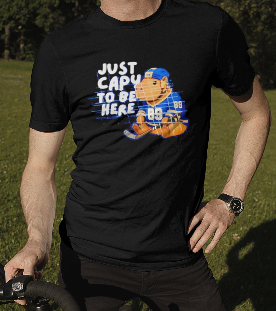 Just Capy To Be Here Buffalo Sabres 89 T-Shirt