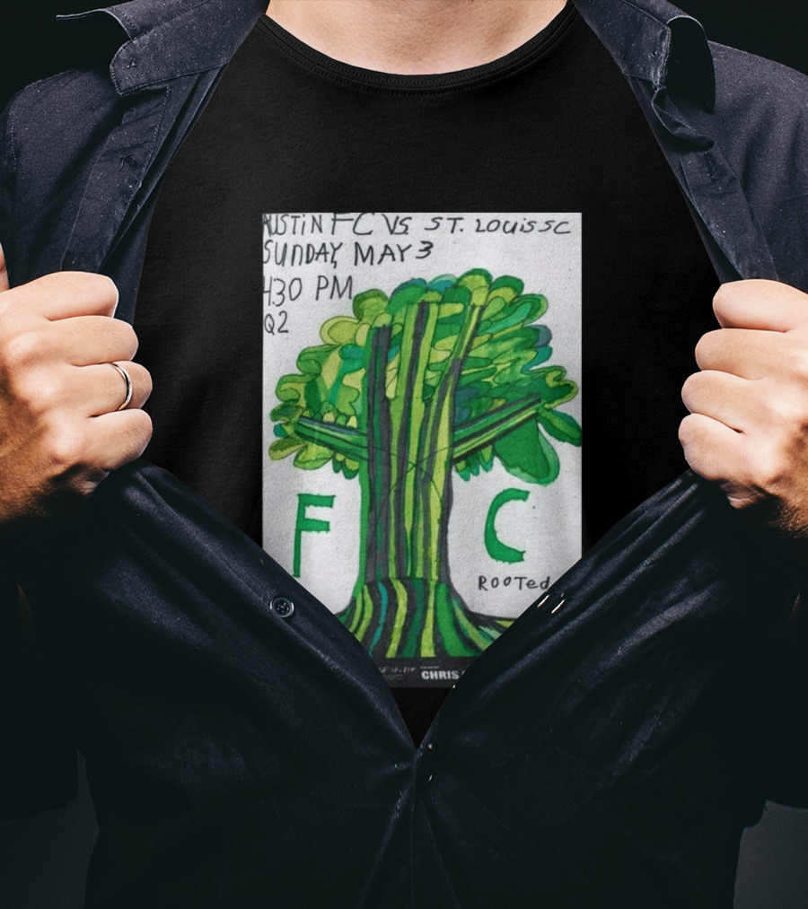 Austin FC Vs ST. Louis SC May 3 4:30 PM Q2 Rooted ATXFC Artist Initiative Chris Cody T-Shirt
