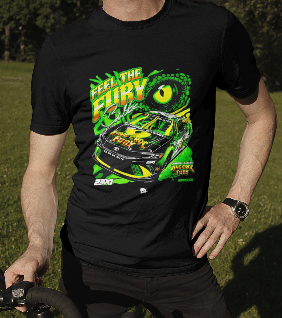 Bubba Wallace Feel The Fury King Croc Chumba Casino Toyota Camry NASCAR 23XI Racing T-Shirt