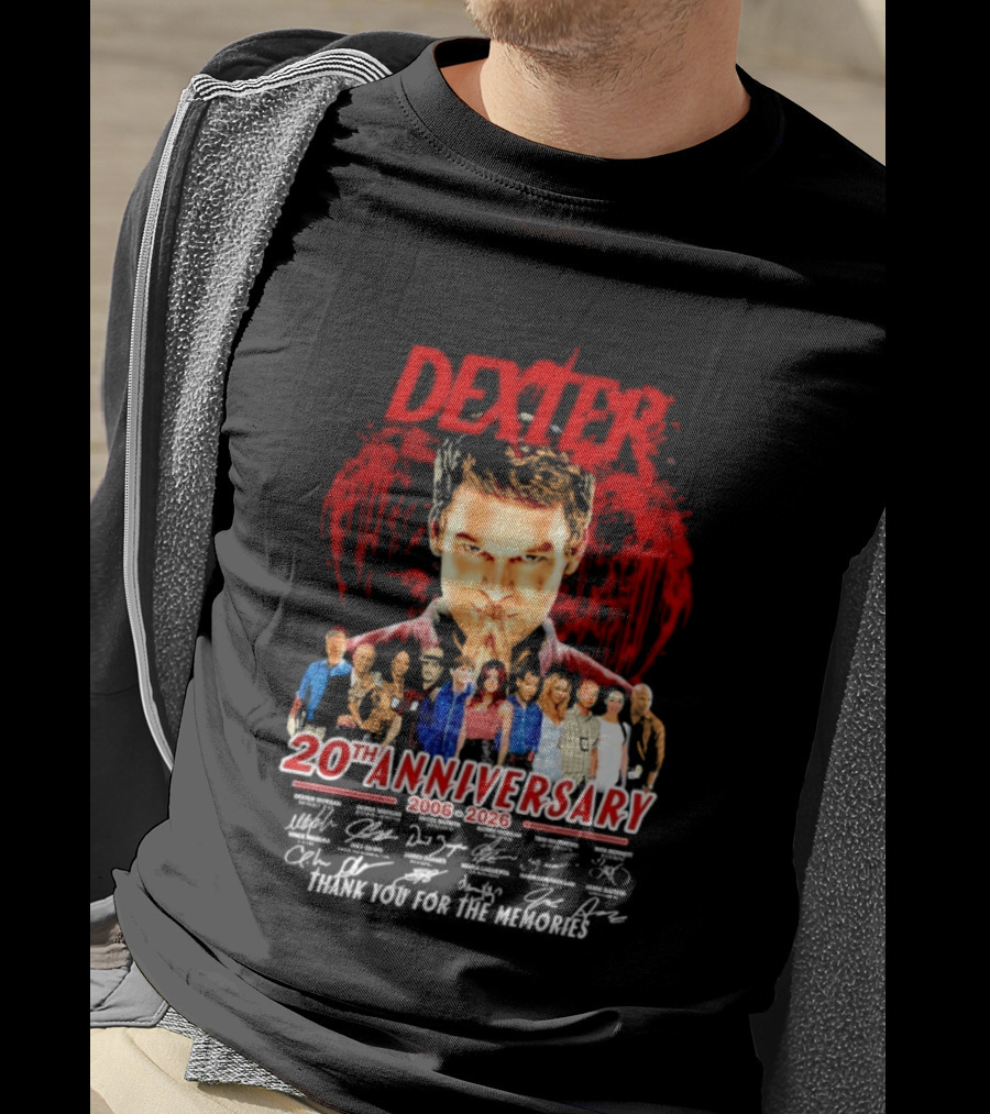 Dexter 20th Anniversary 2006 2026 Thank You For The Memories Cast Signatures T-Shirt