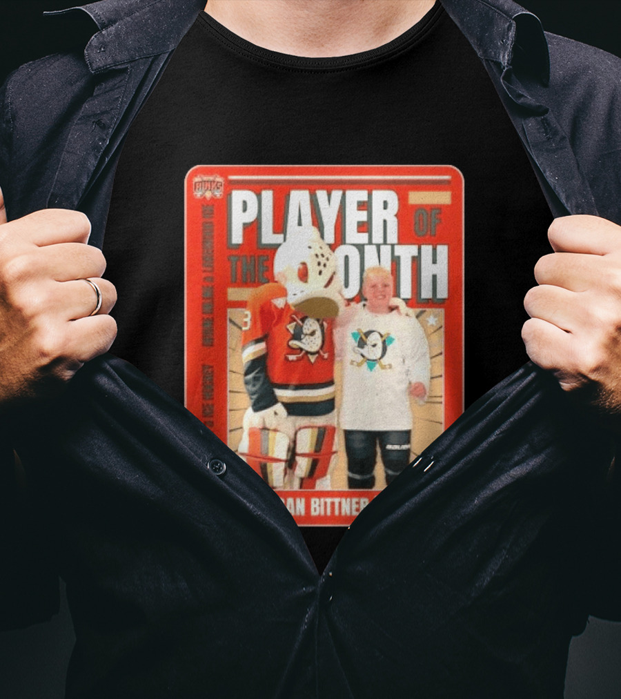 Top Flight Sweet Anaheim Ducks Logan Bittner Player Of The Month April 2026 T-Shirt