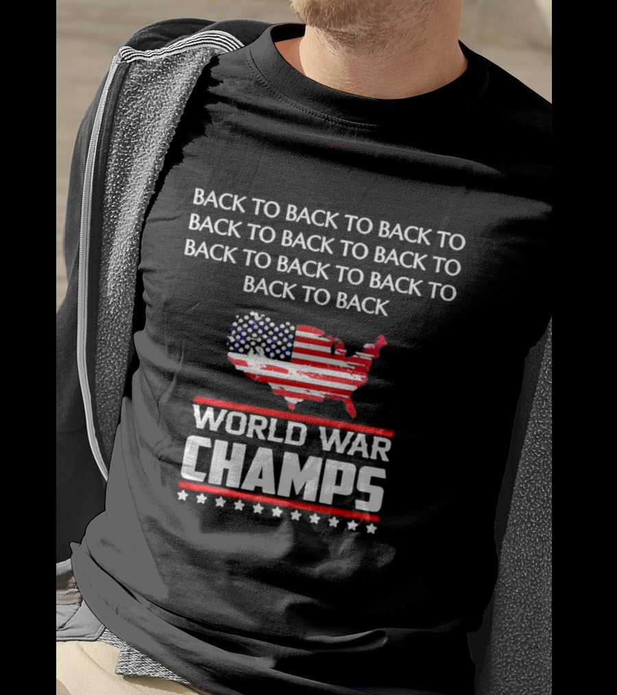 Back To Back World War Champs USA Map Flag T-Shirt