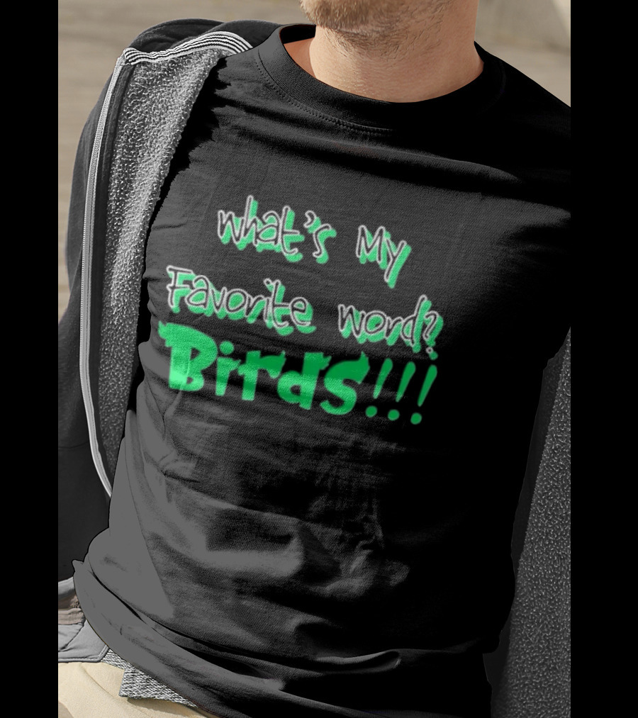Philadelphia Eagles What's My Favorite Word Birds Fan T-Shirt