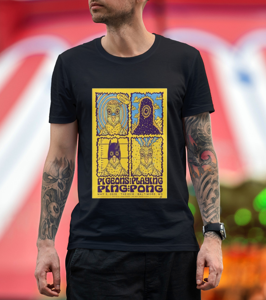 Pigeons Playing Ping Pong May 3 2026 Baltimore MD Jim Can Coo Created By Derek Murphy One Drop Design Studio T-Shirt