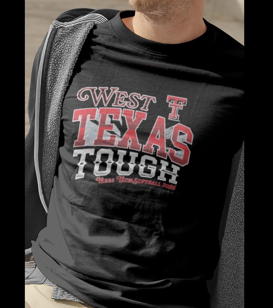 West Texas Tough Texas Tech Softball 2026 T-Shirt