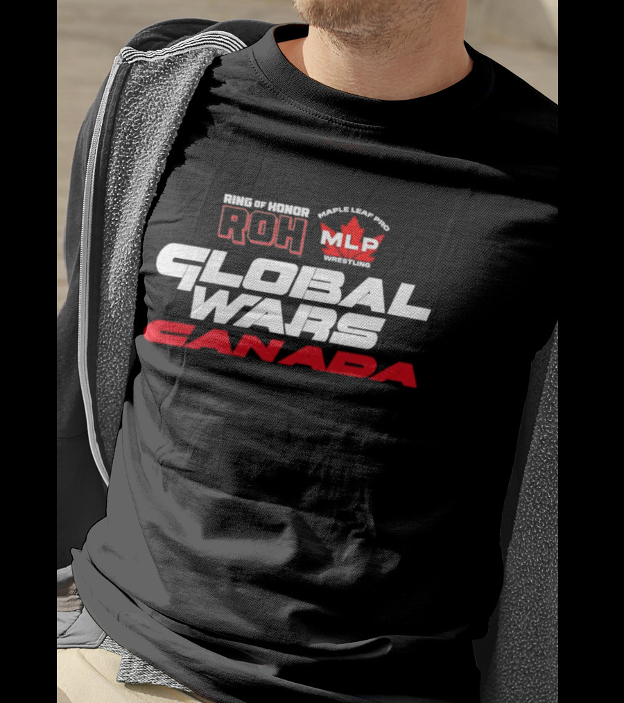 Ring Of Honor ROH Maple Leaf Pro Wrestling Global Wars Canada MLP Legends T-Shirt