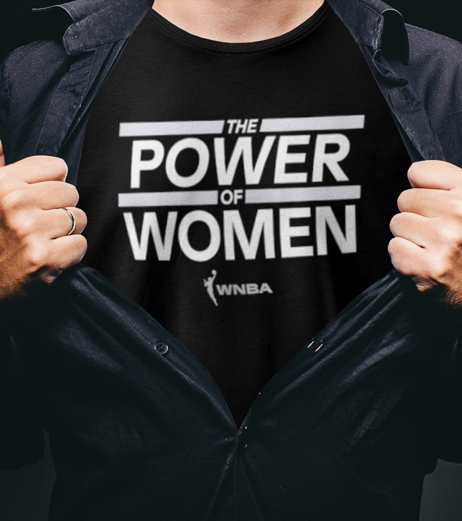 WNBA The Power Of Women Empowerment T-Shirt