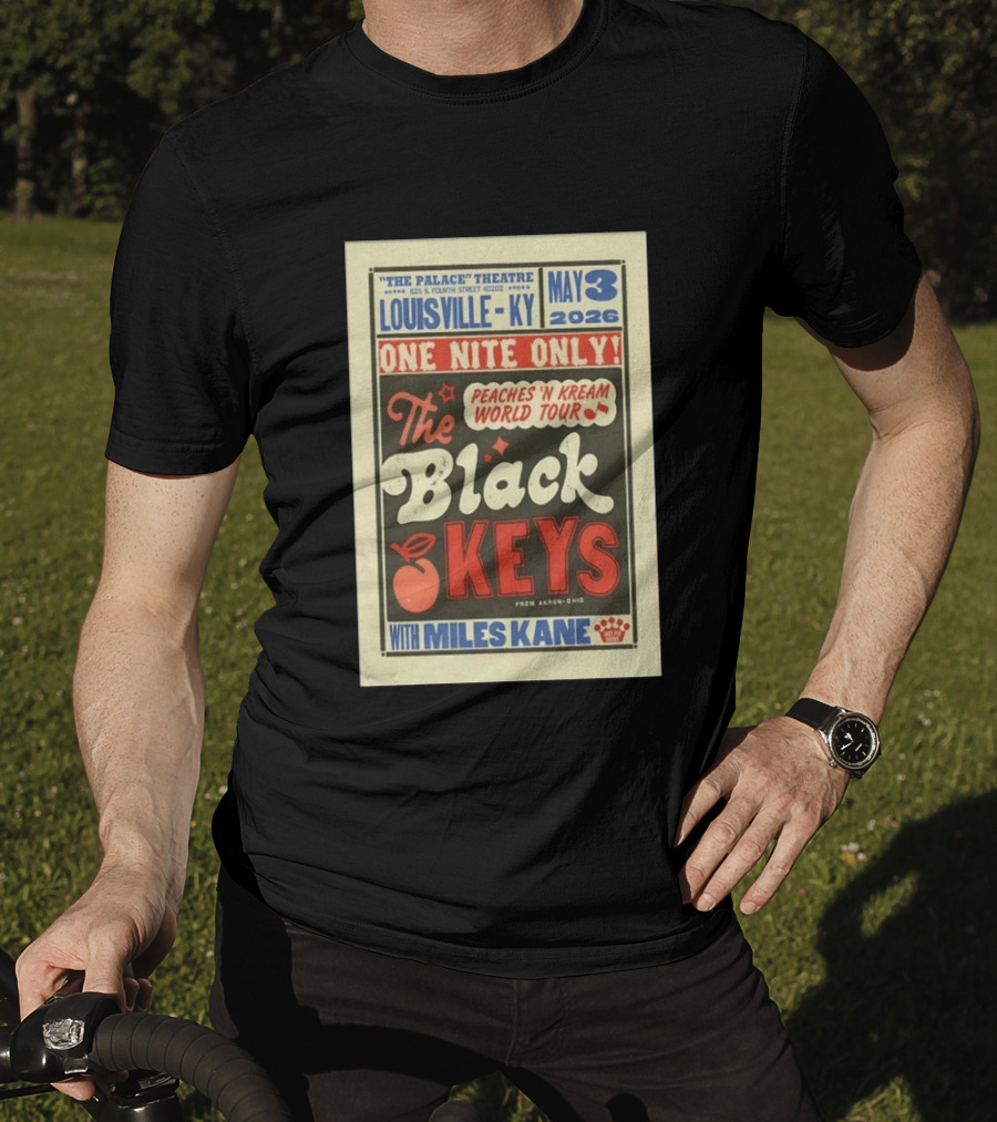 Peaches 'N Kream World Tour The Black Keys Louisville May 3 2026 Featuring Miles Kane T-Shirt