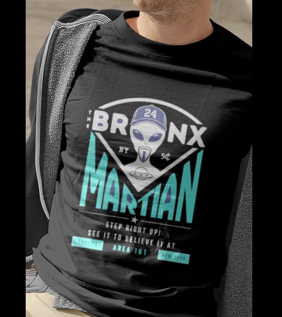 The Bronx Martian Jasson Domínguez 24 Step Right Up See It To Believe It At Area 161 Baseball New York T-Shirt