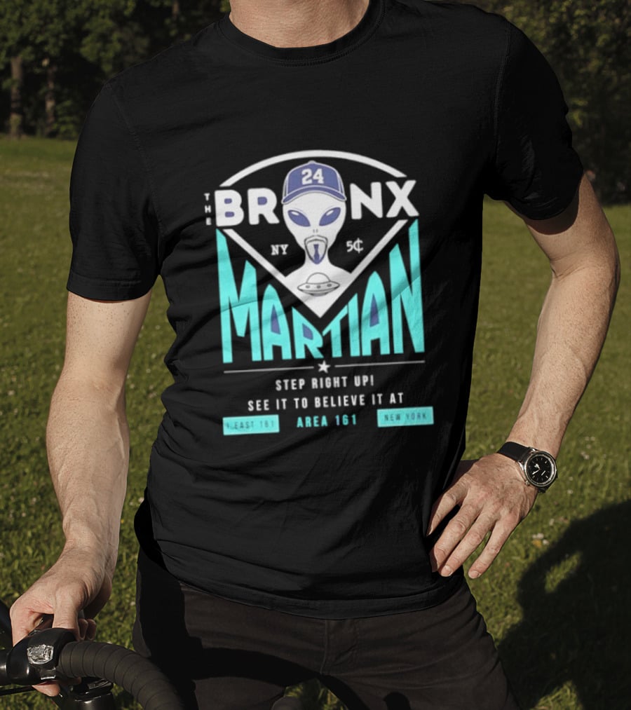 The Bronx Martian Jasson Domínguez 24 Step Right Up See It To Believe It At Area 161 Baseball New York T-Shirt