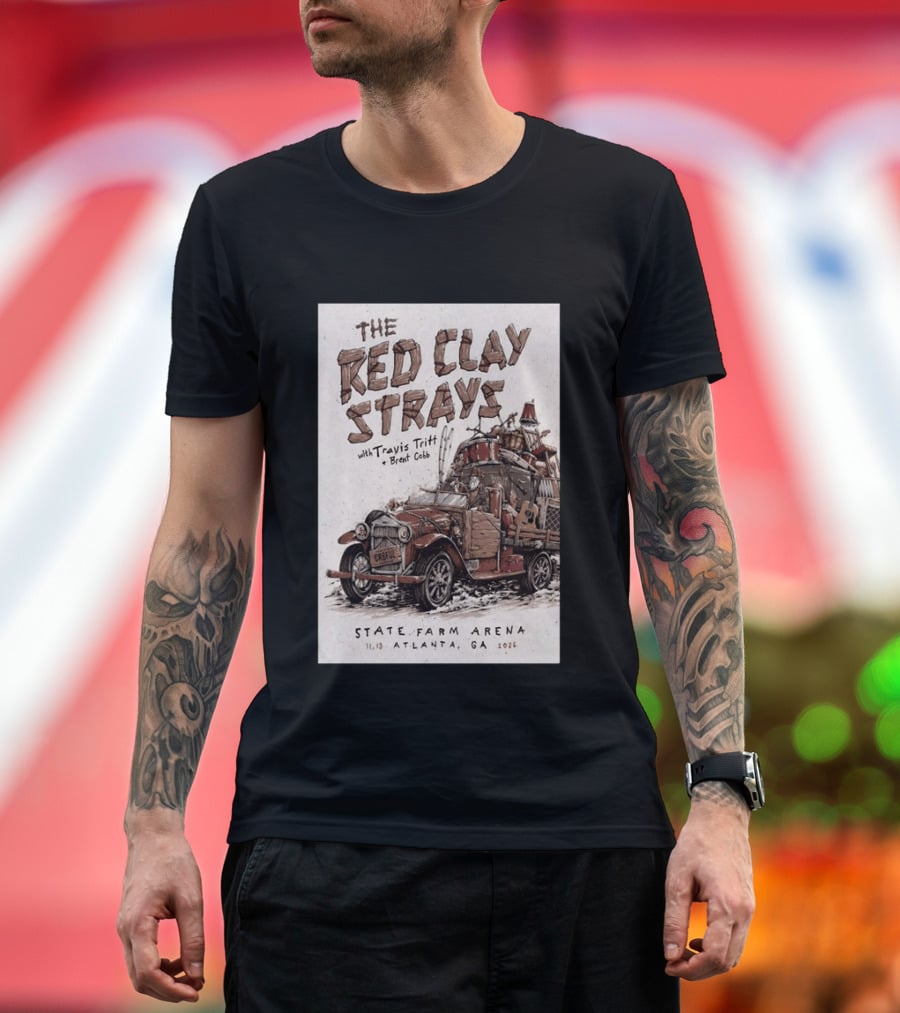The Red Clay Strays With Travis Tritt And Brent Cobb Live Concert State Farm Arena Atlanta GA Nov 13 2026 T-Shirt