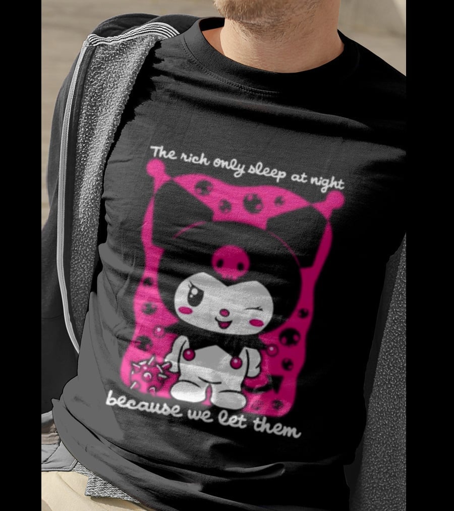 The Rich Only Sleep At Night Because We Let Them Cat T-Shirt