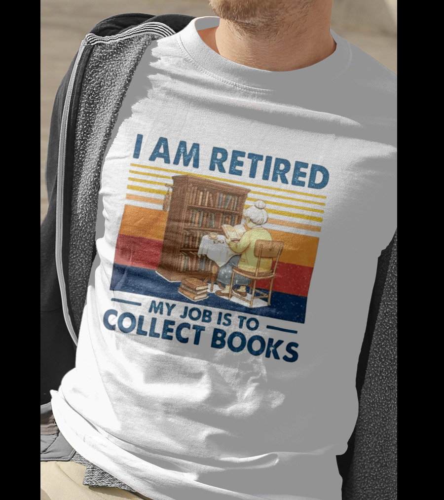 I Am Retired My Job Is To Collect Books Reading Bookshelves Retro Stripes T-Shirt