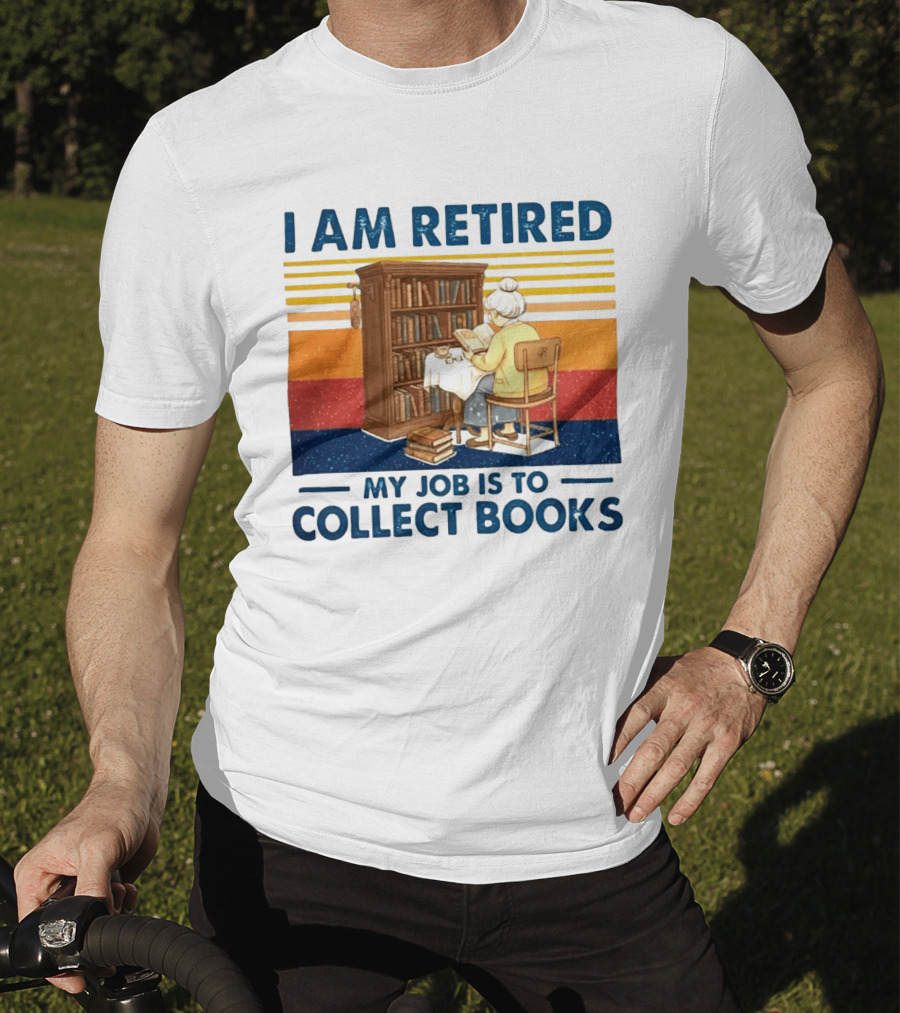 I Am Retired My Job Is To Collect Books Reading Bookshelves Retro Stripes T-Shirt