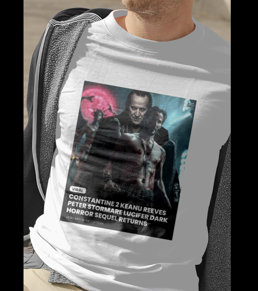 Constantine 2 Keanu Reeves Peter Stormare Lucifer Dark Horror Sequel Returns Viral T-Shirt