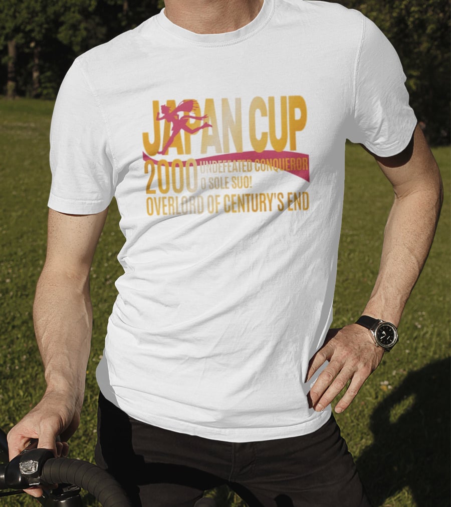 Japan Cup 2000 Undefeated Conqueror O Sole Suo Overlord Of Century's End T-Shirt
