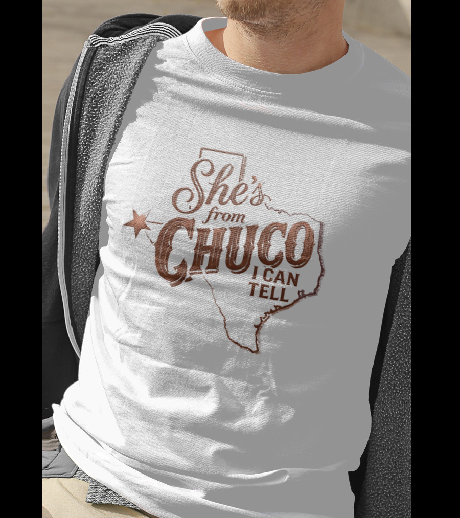 She's From Chuco I Can Tell Texas Map Star T-Shirt