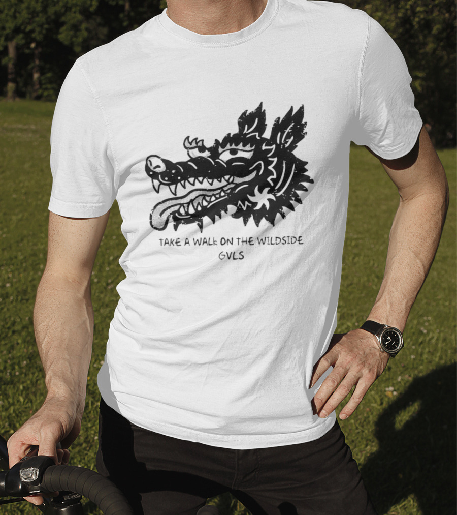 Take A Walk On The Wildside GVLS Dragon Head T-Shirt