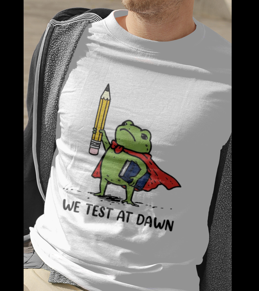 Teacher Frog We Test At Dawn Superhero Pencil And Calculator T-Shirt