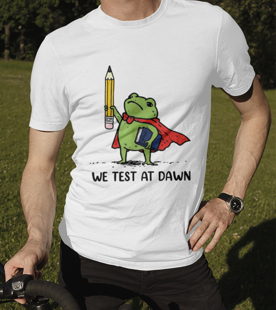 Teacher Frog We Test At Dawn Superhero Pencil And Calculator T-Shirt
