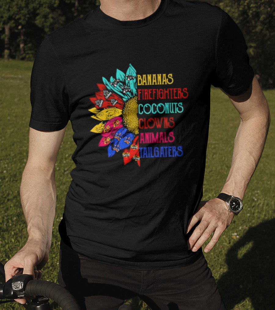 Bananas Firefighters Coconuts Clowns Animals Tailgaters Sunflower T-Shirt