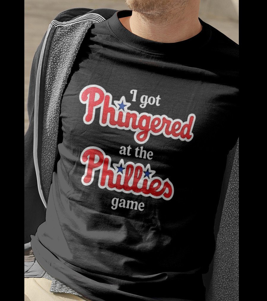 I Got Phingered At The Phillies Game T-Shirt