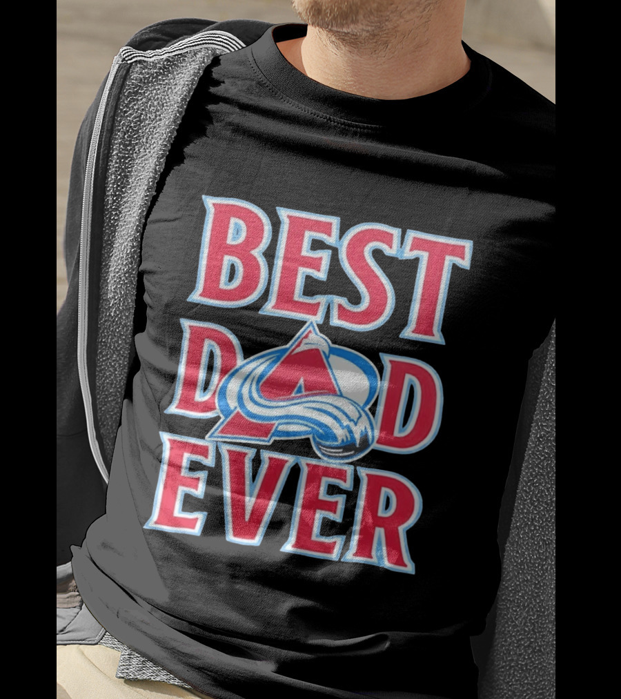 Best Dad Ever Colorado Avalanche Ice Hockey T-Shirt