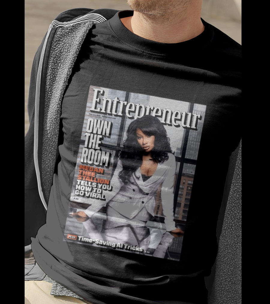 Entrepreneur Magazine Megan Thee Stallion How To Go Viral Cover May June 2023 T-Shirt