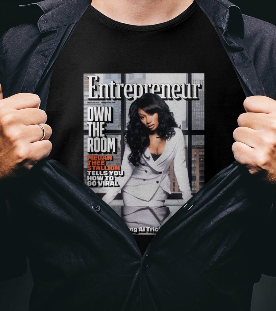 Entrepreneur Magazine Megan Thee Stallion How To Go Viral Cover May June 2023 T-Shirt