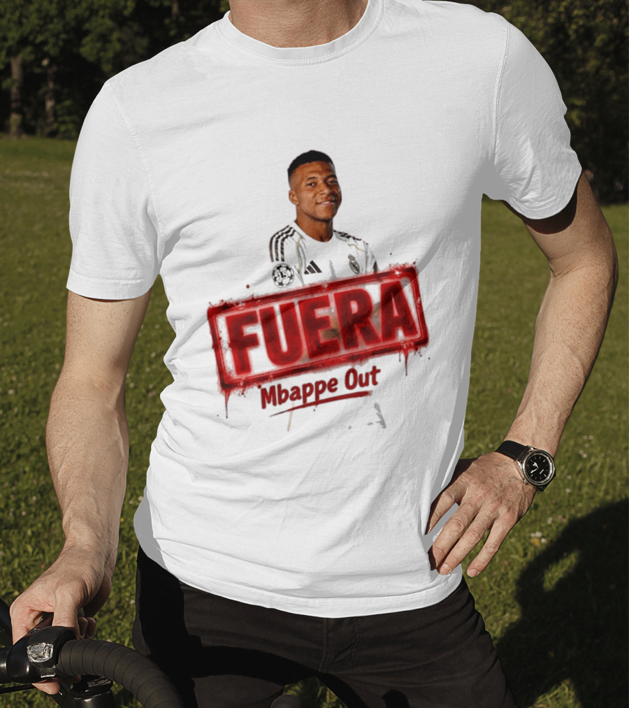 Fuera Mbappe Out Football Jersey Real Madrid T-Shirt