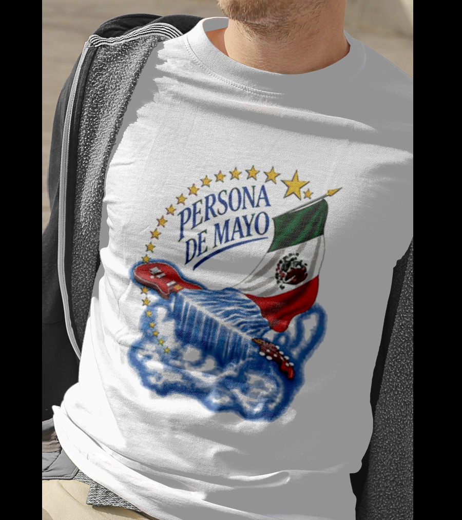 Persona De Mayo Mexican Flag Guitar Star Celebration T-Shirt
