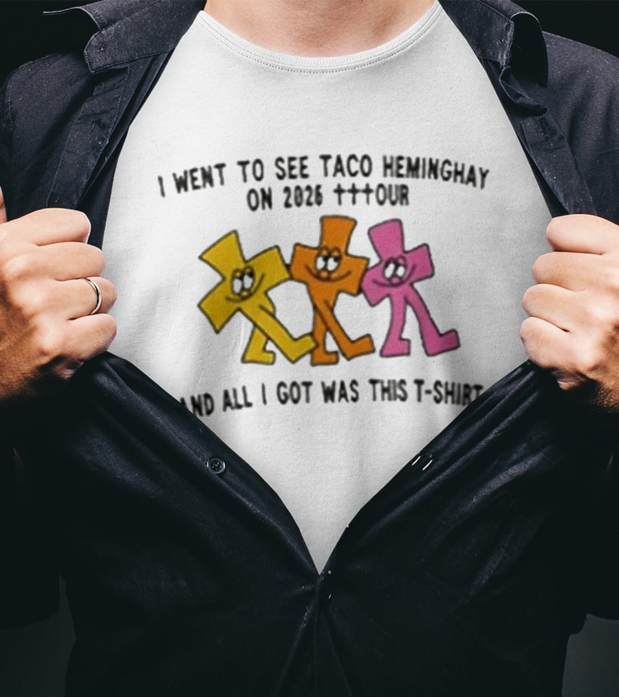 I Went To See Taco Hemingway On 2026 Tttour And All I Got Was This T T-Shirt