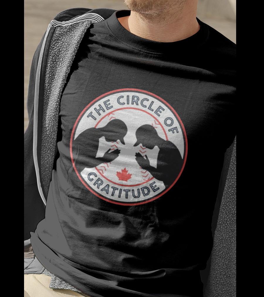 The Circle Of Gratitude Toronto Blue Jays Kaz Okamoto Canada Maple Leaf T-Shirt