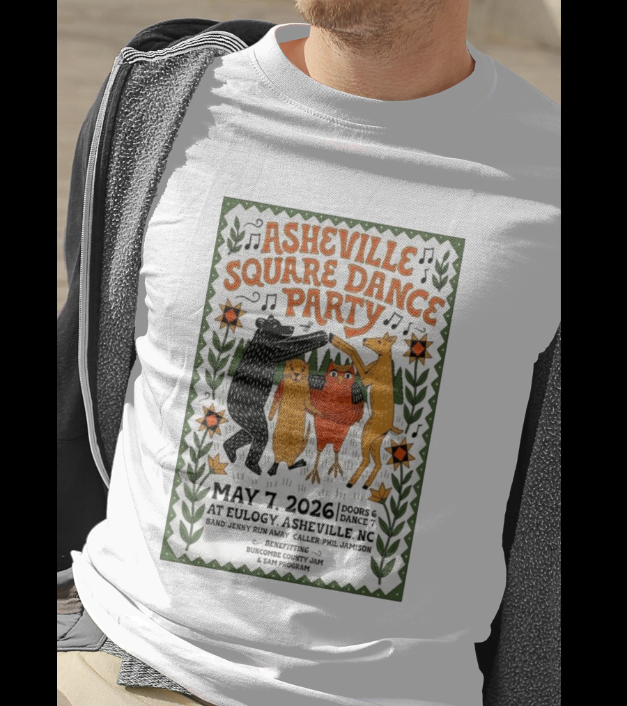 Asheville Square Dance Party May 7 2026 Eulogy NC Buncombe County Jam Benefit T-Shirt