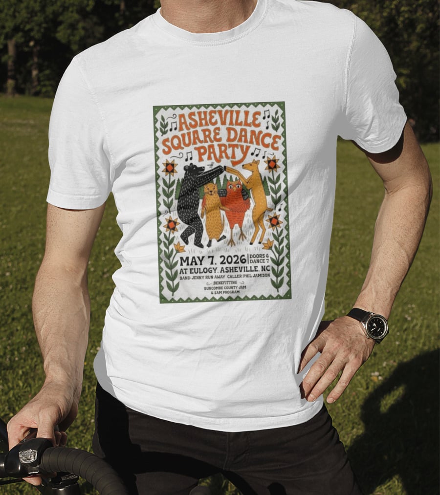 Asheville Square Dance Party May 7 2026 Eulogy NC Buncombe County Jam Benefit T-Shirt