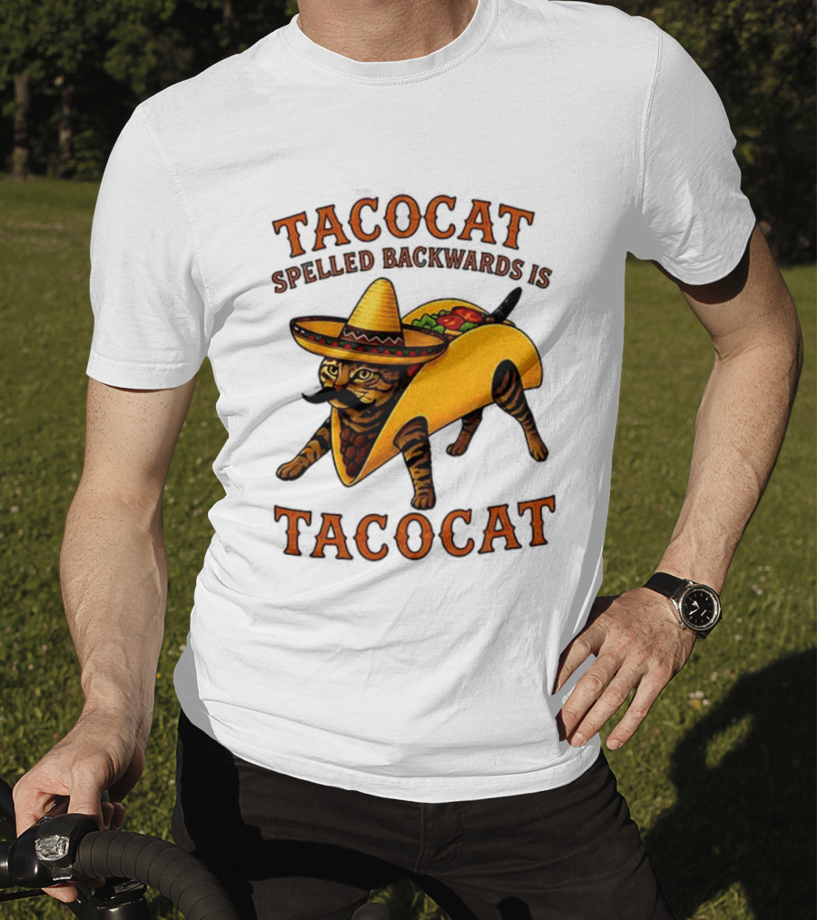 Tacocat Spelled Backwards Is Tacocat Mexican Hat Mustache Cat In Taco T-Shirt