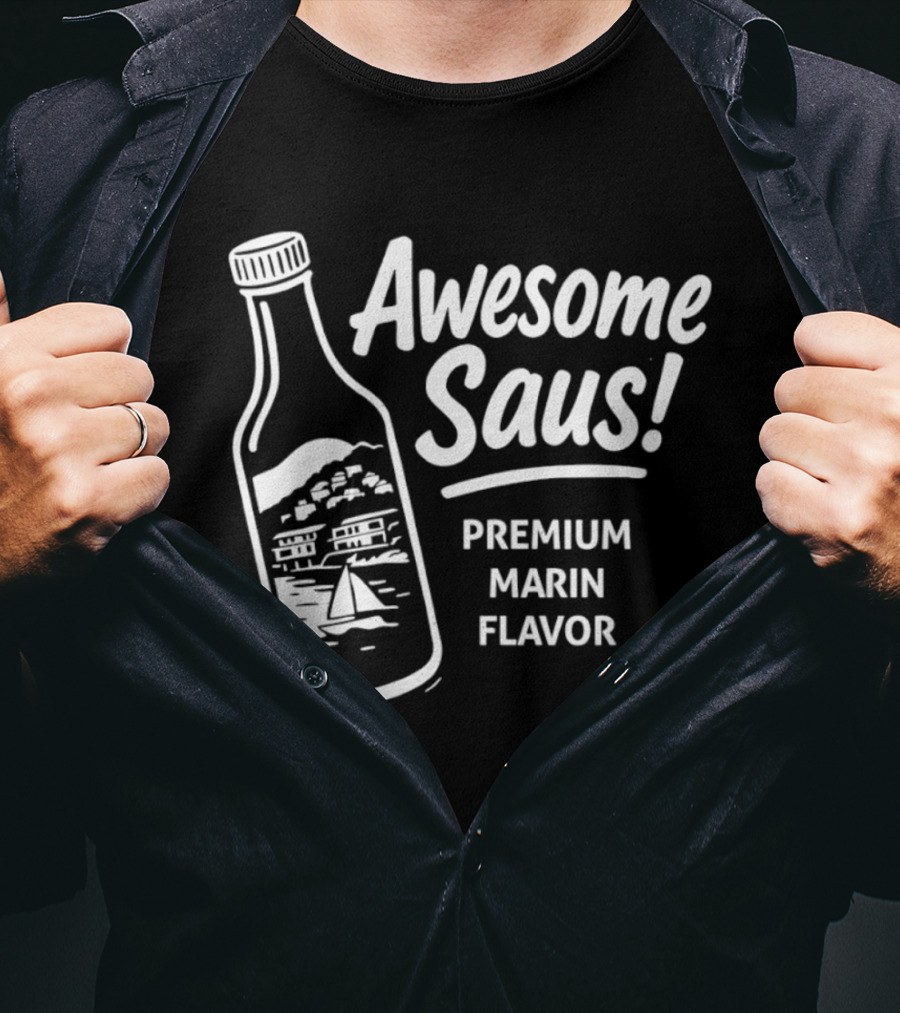Awesome Saus Premium Marin Flavor T-Shirt