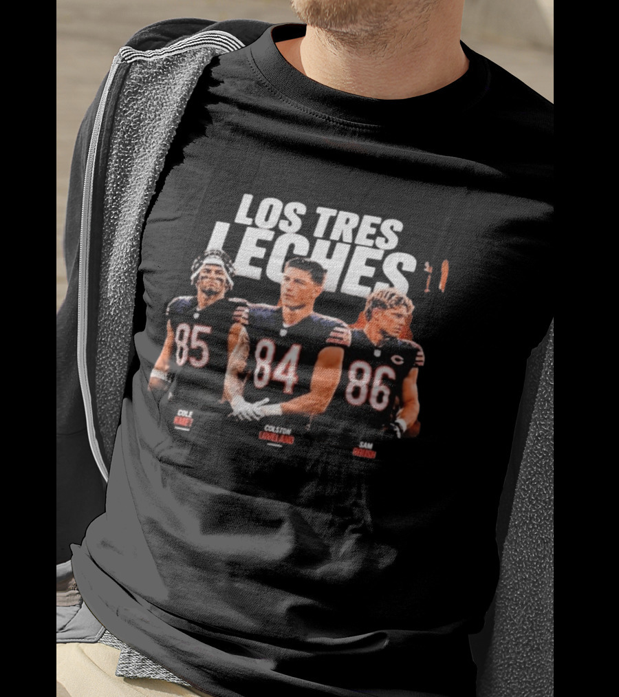 Los Tres Leches Cole Kmet Colston Loveland Sam Roush Bears 85 84 86 T-Shirt