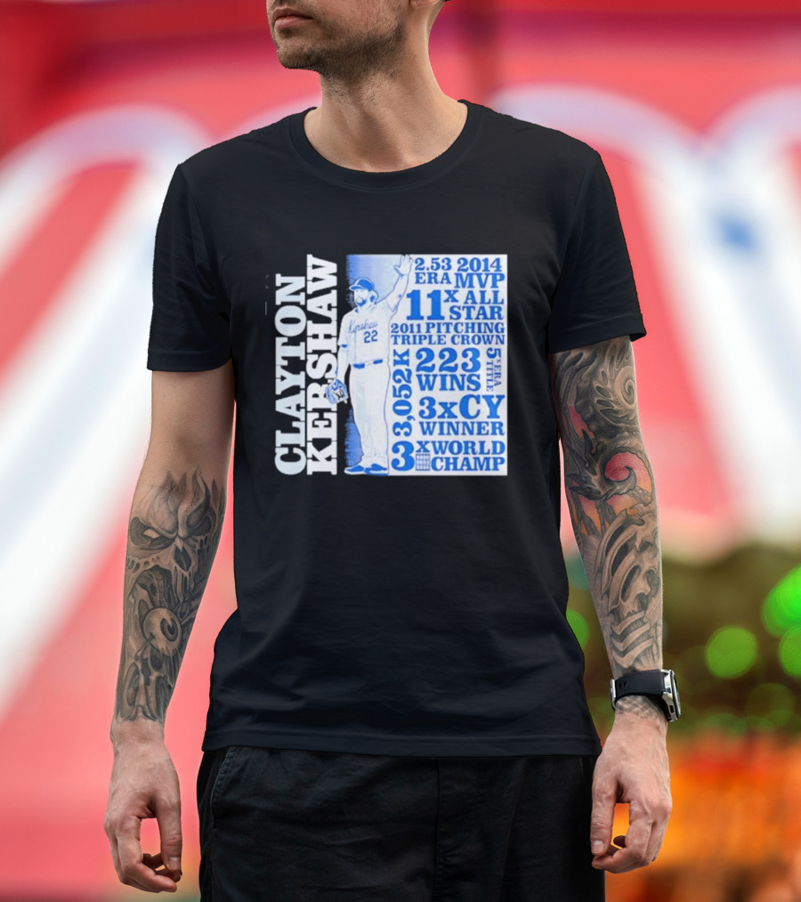 Clayton Kershaw Los Angeles Dodgers 3x World Champ 11x All Star 3x CY Winner 223 Wins T-Shirt