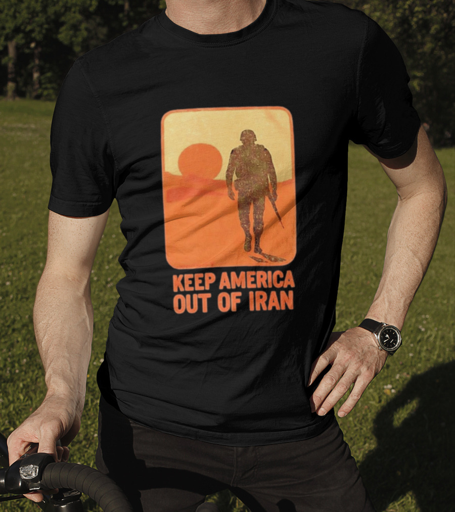 Keep America Out Of Iran Soldier Silhouette Desert Sunset Scene T-Shirt