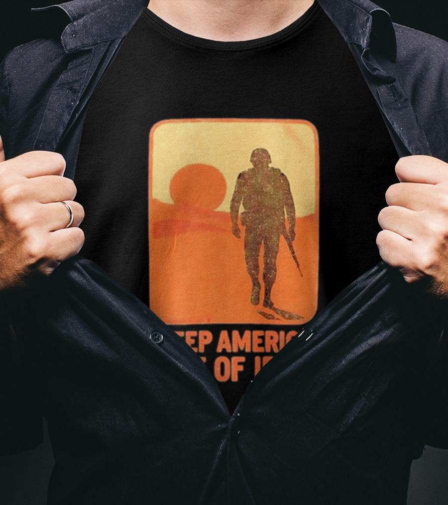 Keep America Out Of Iran Soldier Silhouette Desert Sunset Scene T-Shirt