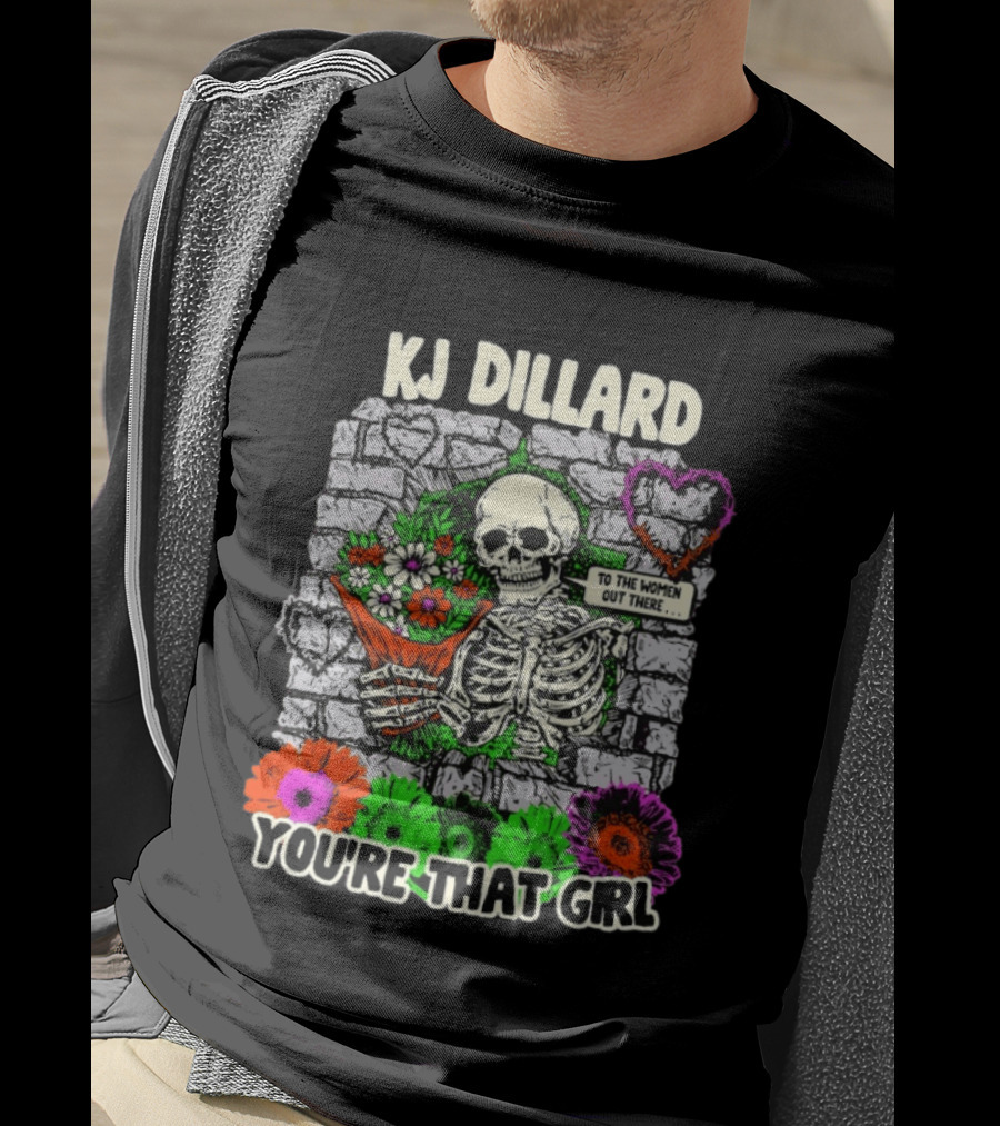 KJ Dillard You're That Girl Skeleton Holding Flowers Wall T-Shirt