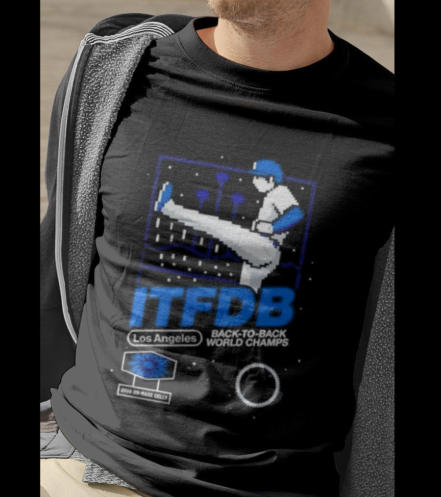 Los Angeles Dodgers ITFDB Kick Celly Back To Back World Champs T-Shirt