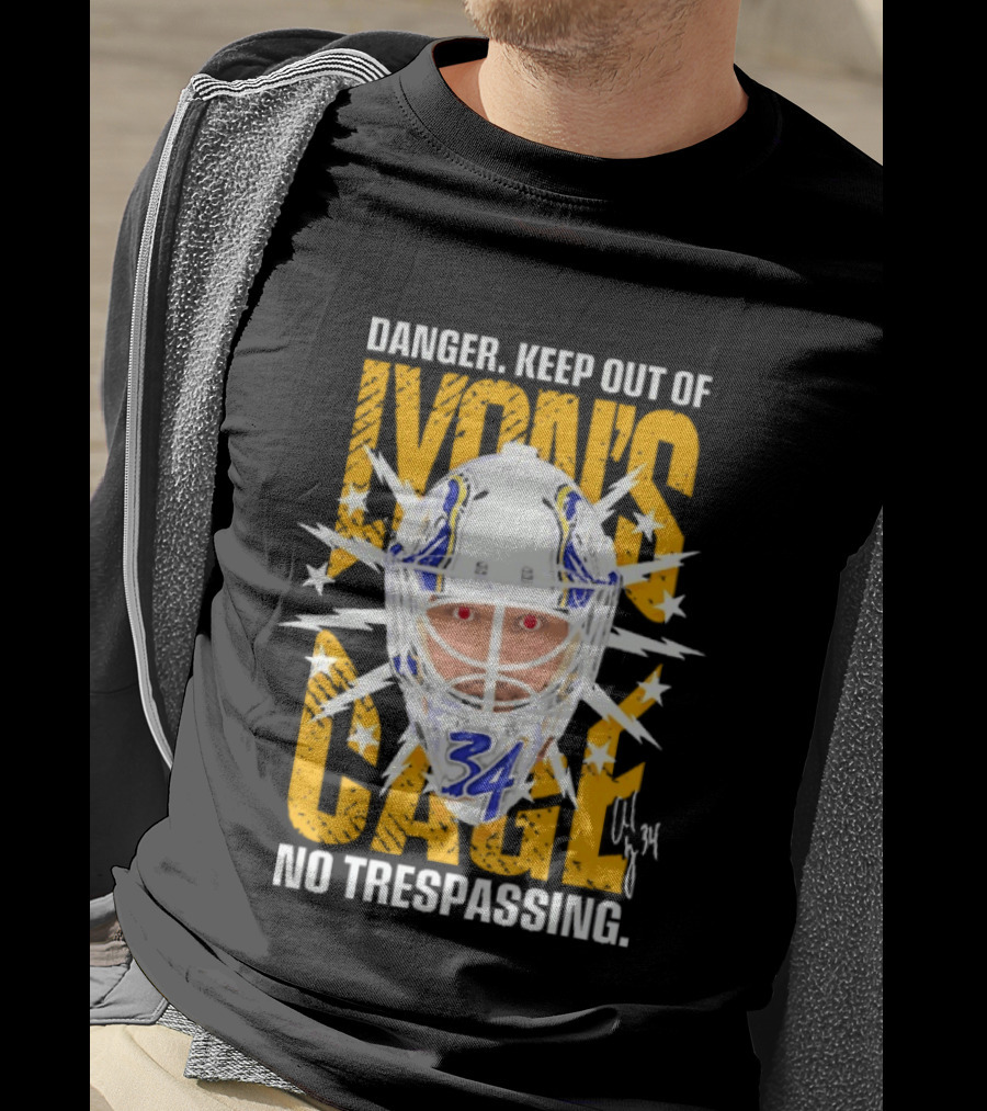 Danger Keep Out Of Lyon's Cage No Trespassing Buffalo Sabres Goaltender 34 T-Shirt