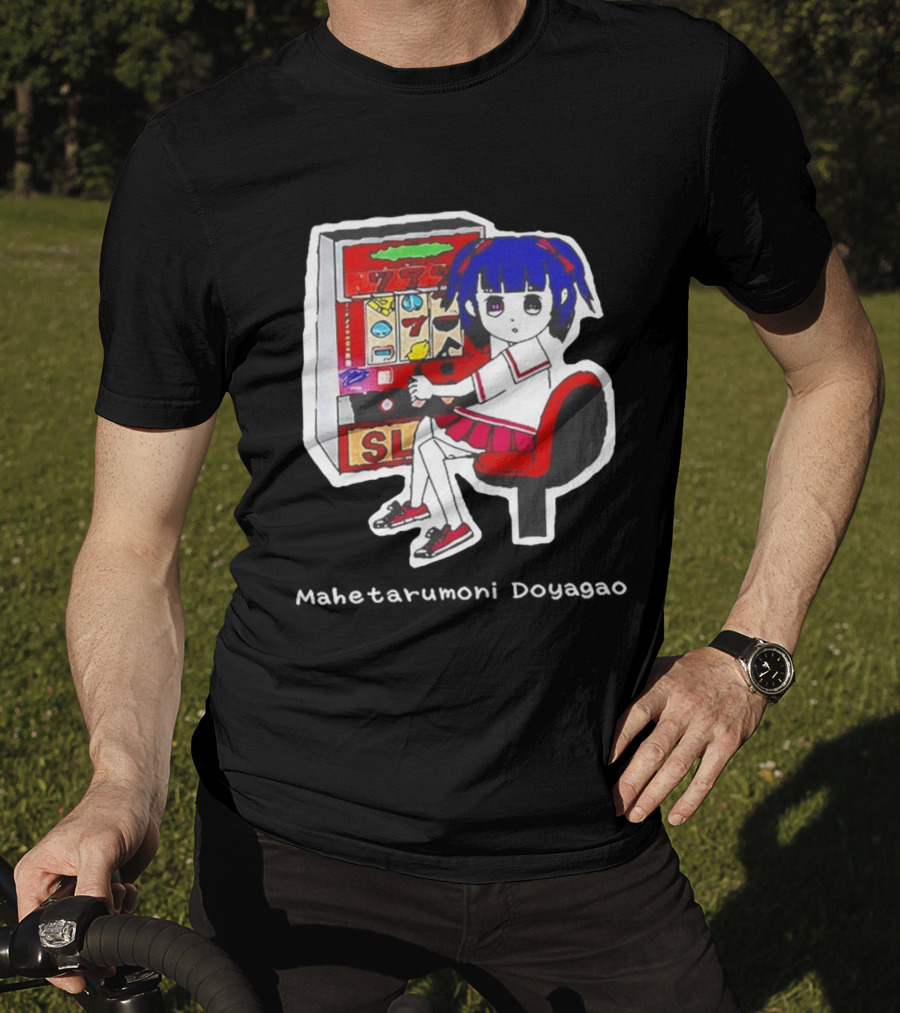 Production Jinrikisha Mahetarumoni Doyagao Anime Girl Slot Machine Seven Seven Seven T-Shirt