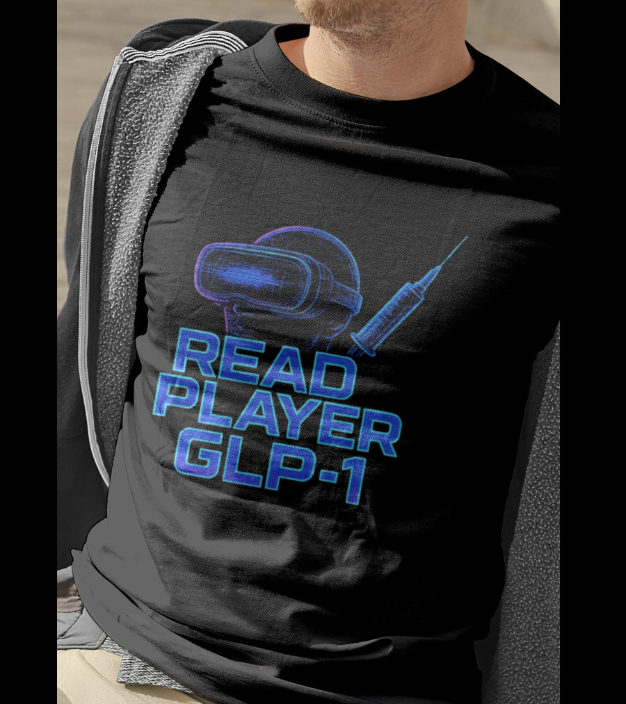 Read Player GLP 1 Virtual Reality Syringe T-Shirt
